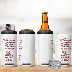 The Influence Of A Good Teacher Can Never Be Erased 4 in 1 Can Cooler Tumbler Personalized TS04 Print Your Wear