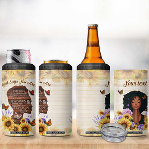 Black Woman God Says You Are 4 in 1 Can Cooler Tumbler Personalized TS04 Print Your Wear