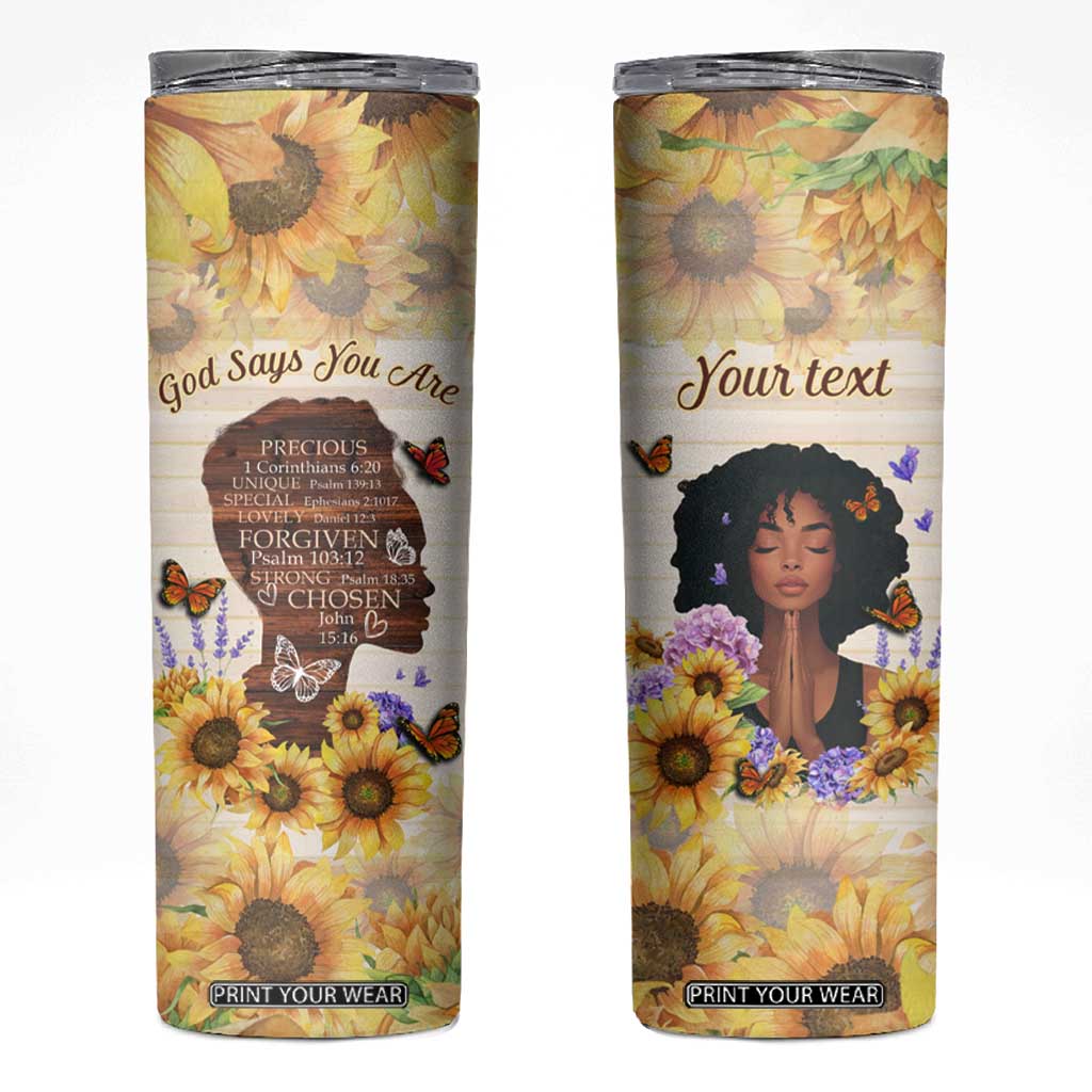 Black Woman God Says You Are Skinny Tumbler Personalized TS04 Multicolor Print Your Wear