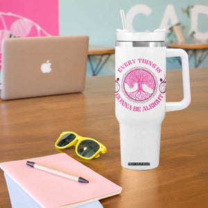 Every Thing Is Gonna Be Alright Pink Gnome Brc Tumbler With Handle Personalized TS04 Print Your Wear