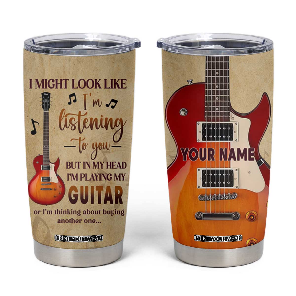 But In My Head Im Playing My Guitar Or Im Thinking About Buying Another One Tumbler Cup Personalized TS04 Multicolor Print Your Wear