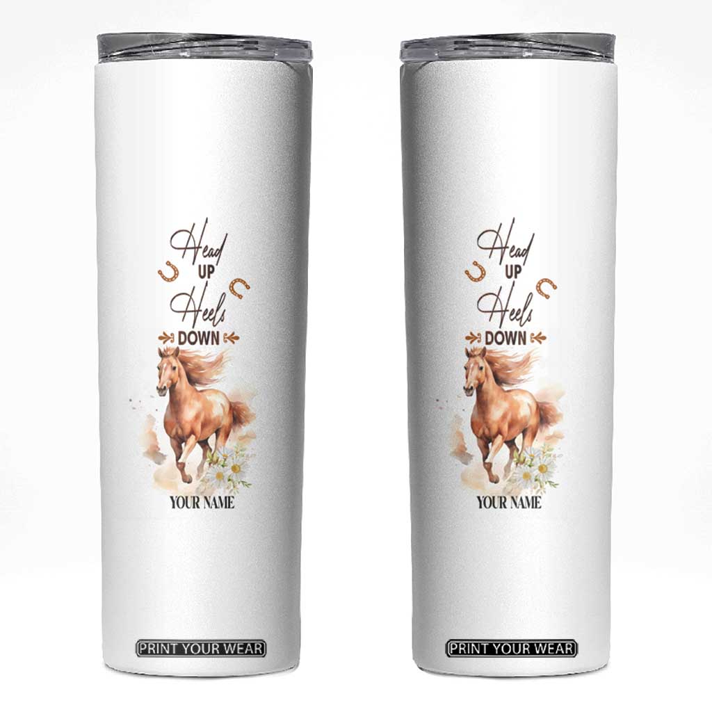 Horse Head Up Heels Down Skinny Tumbler Personalized TS04 Multicolor Print Your Wear