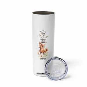 Horse Head Up Heels Down Skinny Tumbler Personalized TS04 Print Your Wear