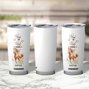 Horse Head Up Heels Down Tumbler Cup Personalized TS04 Print Your Wear