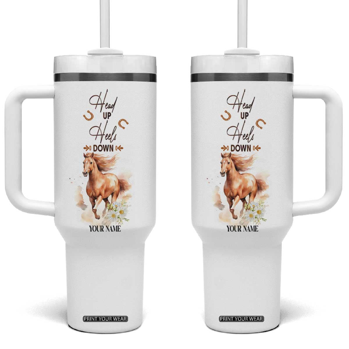 Horse Head Up Heels Down Tumbler With Handle Personalized TS04 One Size: 40 oz Multicolor Print Your Wear