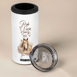 Horse Ride More Worry Less 4 in 1 Can Cooler Tumbler Personalized TS04 Print Your Wear