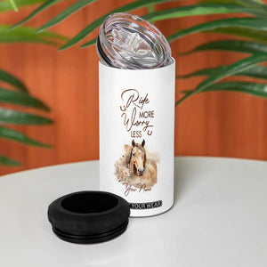 Horse Ride More Worry Less 4 in 1 Can Cooler Tumbler Personalized TS04 Print Your Wear