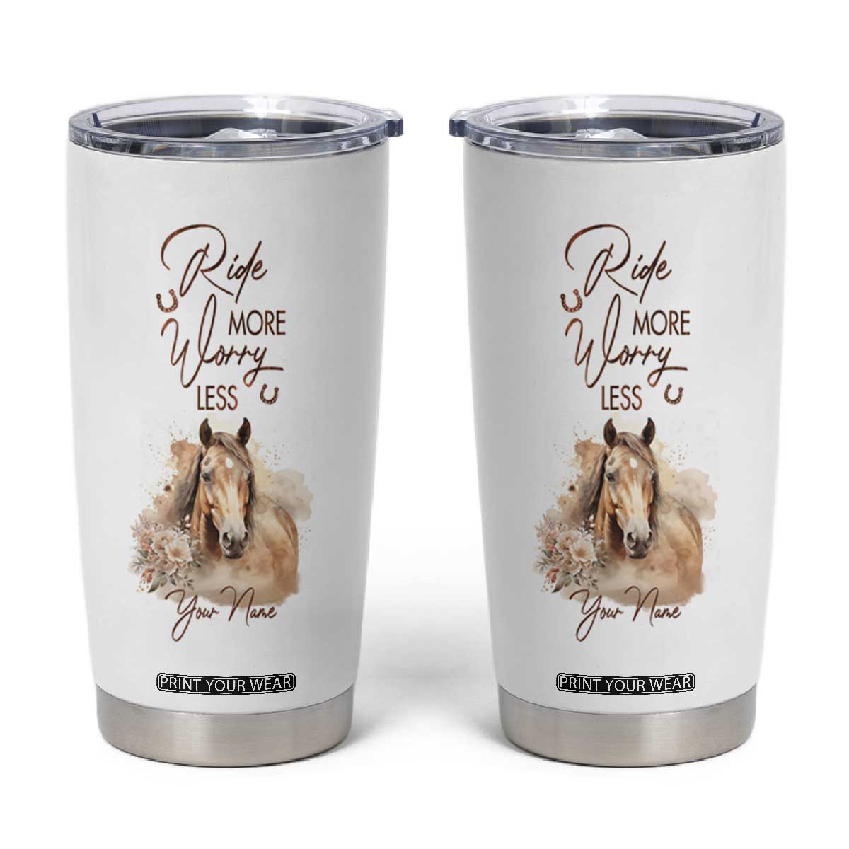 Horse Ride More Worry Less Tumbler Cup Personalized TS04 Multicolor Print Your Wear