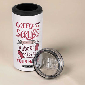 Coffee Scrubs And Rubber Gloves 4 in 1 Can Cooler Tumbler Personalized TS04 Print Your Wear