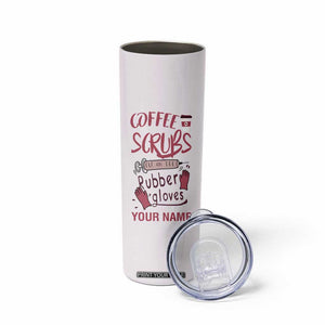 Coffee Scrubs And Rubber Gloves Skinny Tumbler Personalized TS04 Print Your Wear