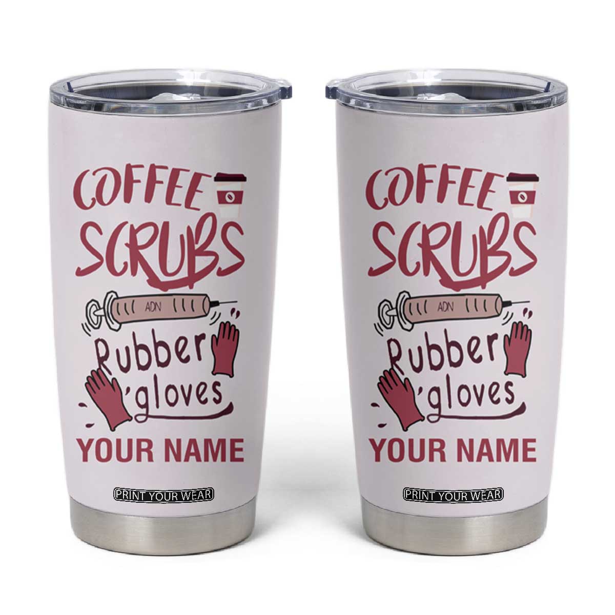 Coffee Scrubs And Rubber Gloves Tumbler Cup Personalized TS04 Multicolor Print Your Wear