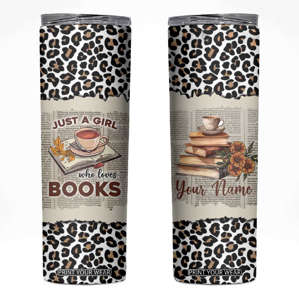 Just A Girl Who Loves Books Skinny Tumbler Personalized TS04 Multicolor Print Your Wear