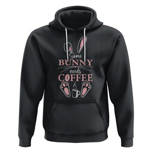 Easter Day Hoodie Funny Some Bunny Needs Coffee TS09 Black Printyourwear