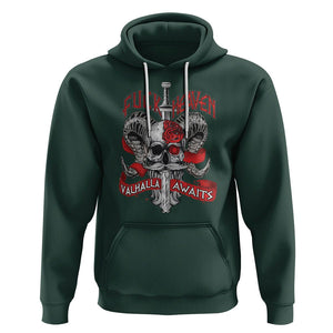 Viking Hoodie FxxK Heaven Valhalla Awaits Norse Mythology TS09 Dark Forest Green Printyourwear