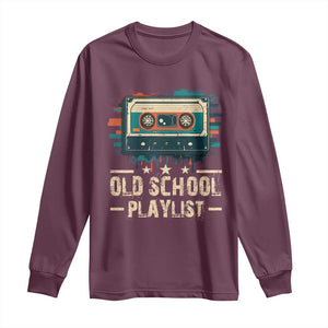 Old School Playlist Long Sleeve Shirt Retro Cassette Hip Hop Lover TS09 Maroon Print Your Wear