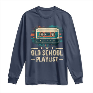 Old School Playlist Long Sleeve Shirt Retro Cassette Hip Hop Lover TS09 Navy Print Your Wear