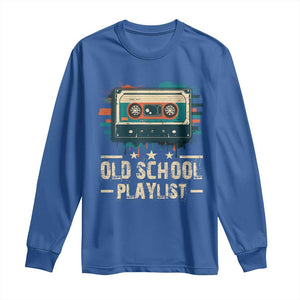 Old School Playlist Long Sleeve Shirt Retro Cassette Hip Hop Lover TS09 Royal Blue Print Your Wear