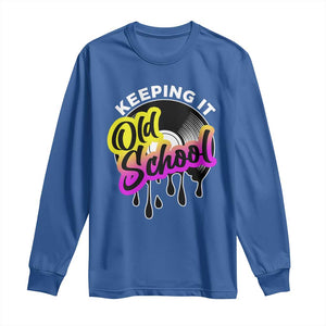 Hip Hop Keeping It Old School Long Sleeve Shirt TS09 Royal Blue Print Your Wear