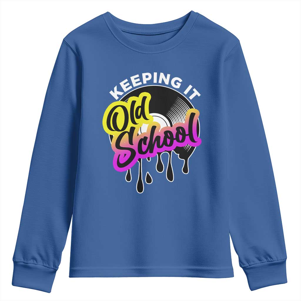 Hip Hop Keeping It Old School Youth Sweatshirt TS09 Royal Blue Print Your Wear