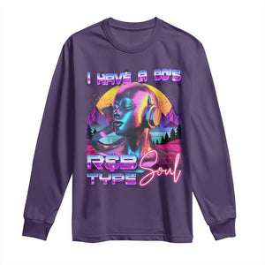 Hip Hop RnB Long Sleeve Shirt I Have A 90's R&B Type Soul Aesthetic TS09 Purple Print Your Wear