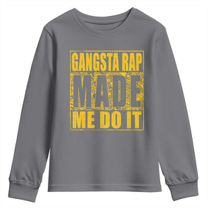 Hip Hop Gangsta Rap Youth Sweatshirt Made Me Do It Rapper TS09 Charcoal Print Your Wear