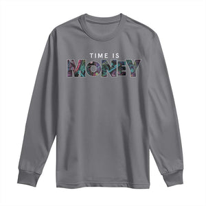 Time Is Money Long Sleeve Shirt TS09 Charcoal Print Your Wear