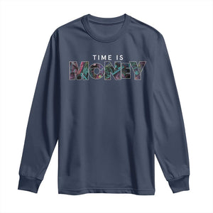 Time Is Money Long Sleeve Shirt TS09 Navy Print Your Wear