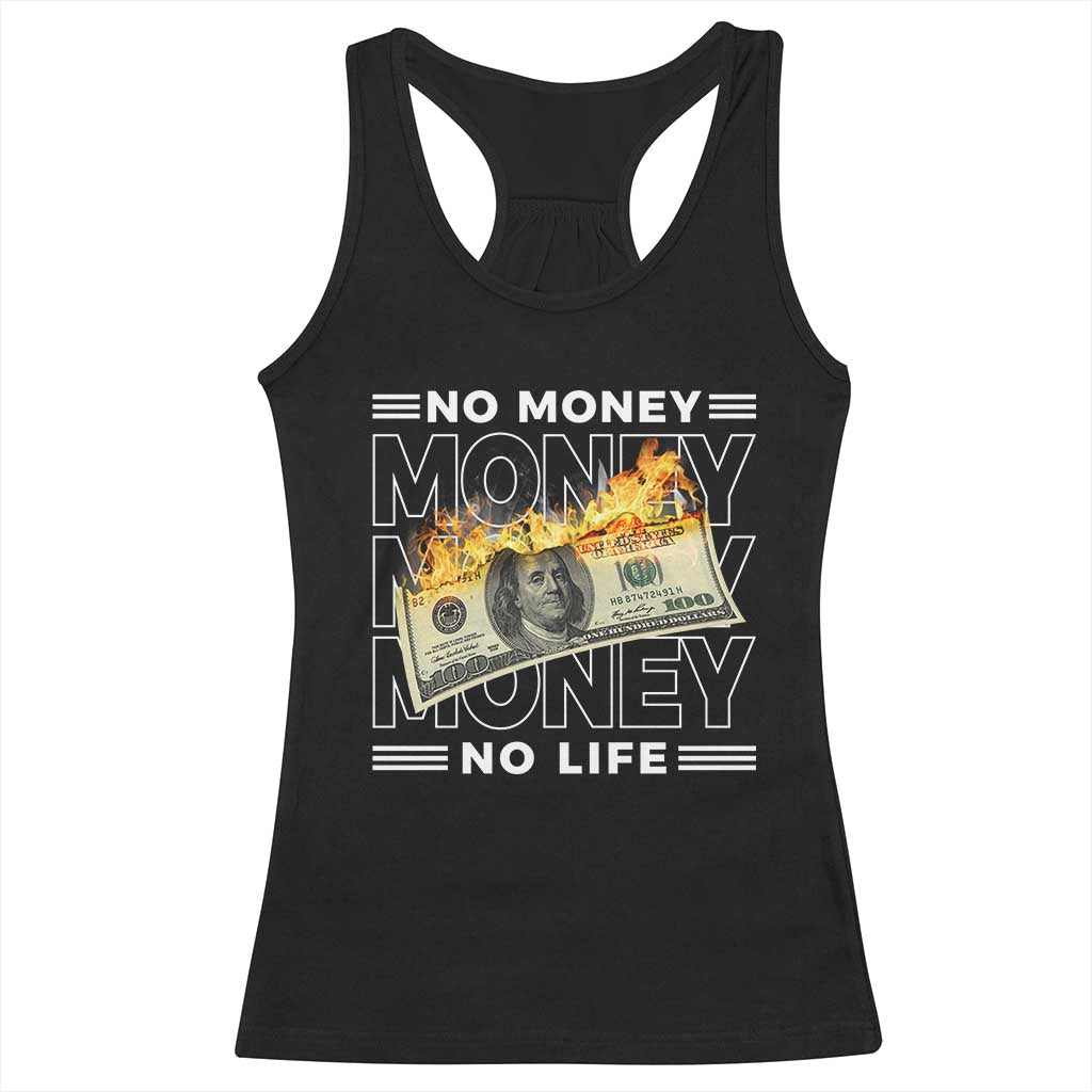 No Money No Life Racerback Tank Top TS09 Black Print Your Wear