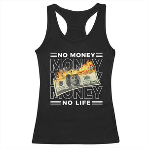 No Money No Life Racerback Tank Top TS09 Black Print Your Wear