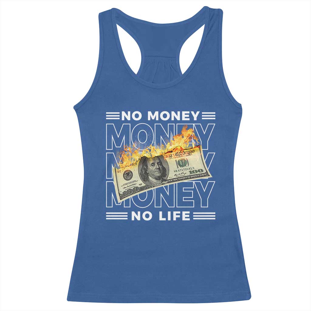 No Money No Life Racerback Tank Top TS09 Royal Blue Print Your Wear