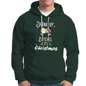 Drink Up Bitches It's Christmas Adult Humor Xmas Wine Hoodie TS09 Dark Forest Green Printyourwear