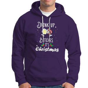 Drink Up Bitches It's Christmas Adult Humor Xmas Wine Hoodie TS09 Purple Printyourwear