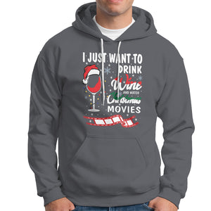 I Just Want to Drink Wine and Watch Christmas Movies Hoodie TS09 Charcoal Printyourwear