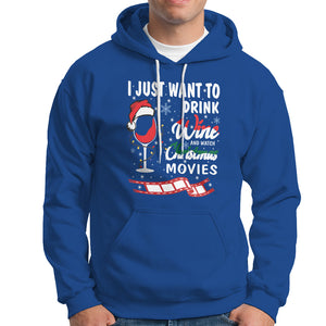 I Just Want to Drink Wine and Watch Christmas Movies Hoodie TS09 Royal Blue Printyourwear