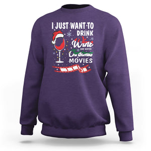 I Just Want to Drink Wine and Watch Christmas Movies Sweatshirt TS09 Purple Printyourwear