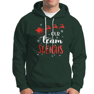 Our Team Sleigh Christmas Santa Reindeer Office Staff Hoodie TS09 Dark Forest Green Printyourwear