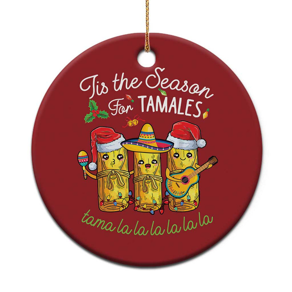 Christmas Mexico Christmas Ornament Tis The Season For Tamales TS09 Print Your Wear