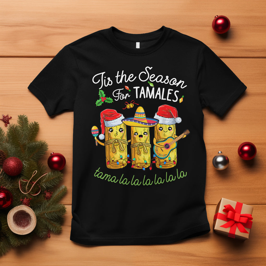 Tis The Season For Tamales Mexican Christmas T Shirt TS09 Black Printyourwear