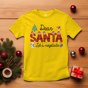 Dear Santa Let's Negotiate Christmas Holidays T Shirt TS09 Daisy Printyourwear