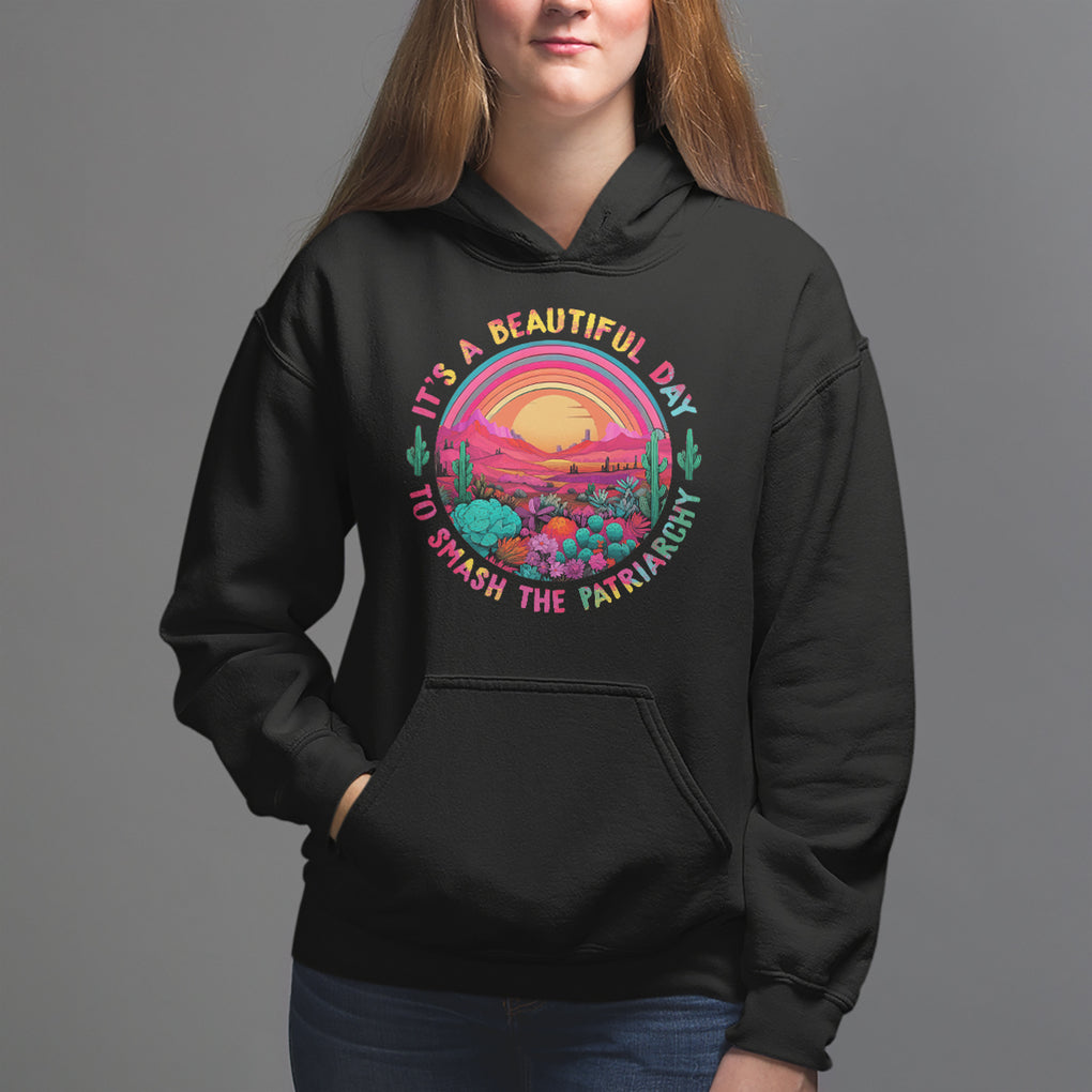 Feminist Hoodie It's A Beautiful Day To Smash The Patriarchy Rainbow TS09 Black Printyourwear