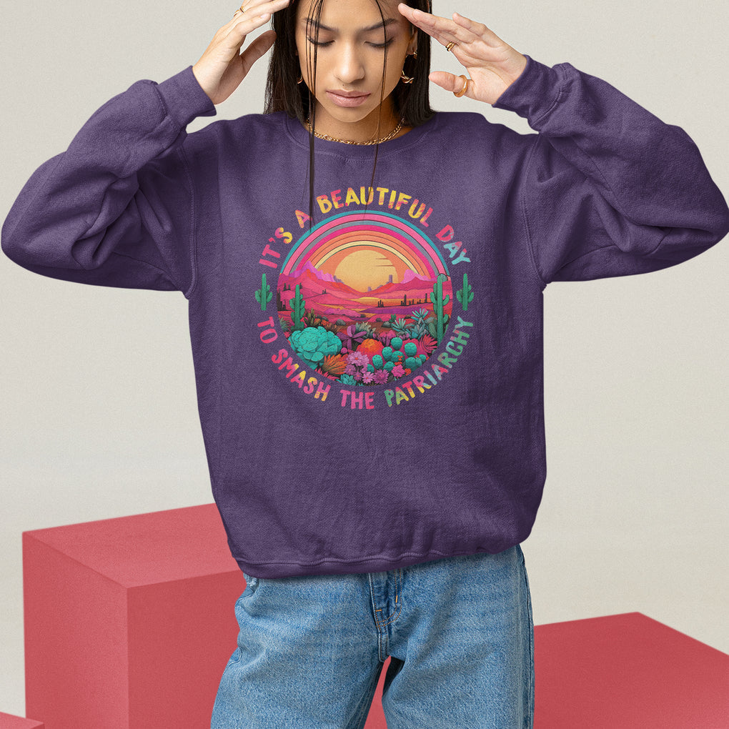 Feminist Sweatshirt It's A Beautiful Day To Smash The Patriarchy Rainbow TS09 Purple Printyourwear
