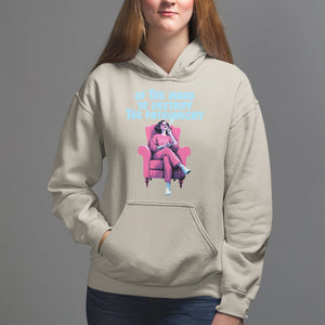 Feminist Hoodie In A Mood To Destroy The Patriarchy Cool Women Smoking TS09 Sand Printyourwear