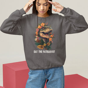 Eat The Patriarchy Feminist Dinosaur Sweatshirt TS09 Dark Chocolate Printyourwear
