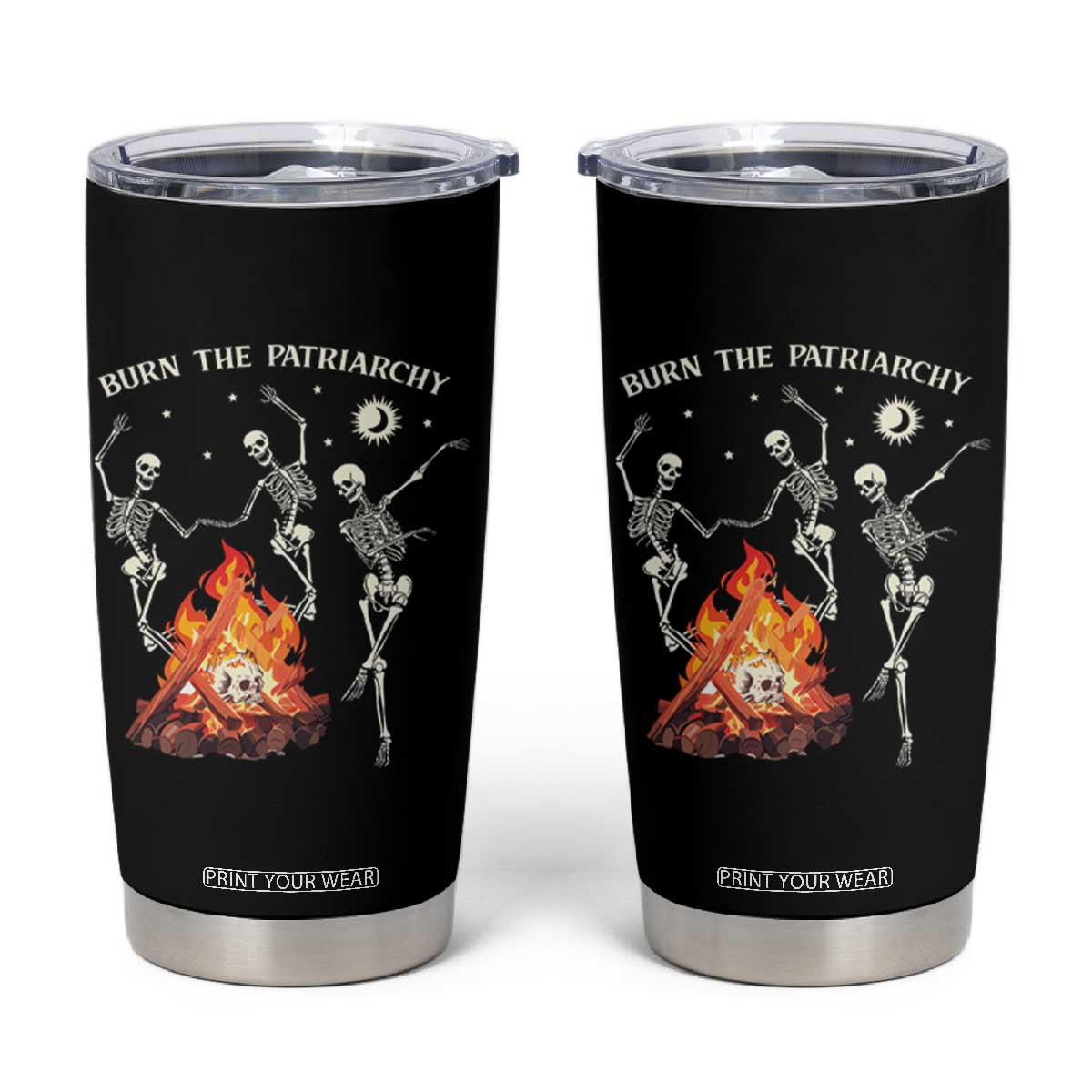 Funny Feminist Tumbler Cup Burn The Patriarchy Skeleton Dancing TS09 Black Print Your Wear