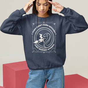 Feminist Witch Sweatshirt They Didn't Burn Witches They Burned Women TS09 Navy Printyourwear