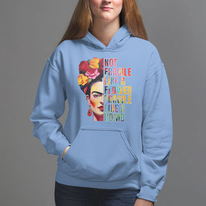 Women's Rights Hoodie Not Fragile Like A Flower Fragile Like A Bomb TS09 Carolina Blue Printyourwear