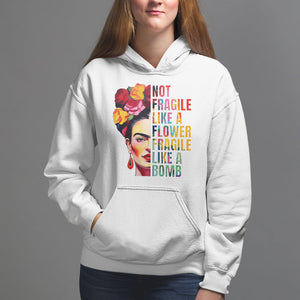 Women's Rights Hoodie Not Fragile Like A Flower Fragile Like A Bomb TS09 White Printyourwear