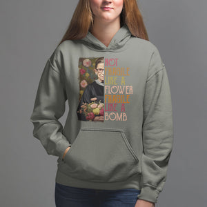 Women's Rights Hoodie RBG Not Fragile Like A Flower Fragile Like A Bomb TS09 Military Green Printyourwear