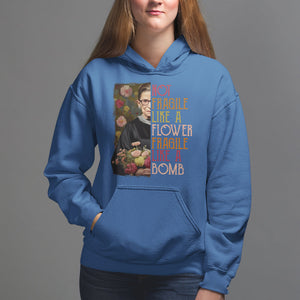 Women's Rights Hoodie RBG Not Fragile Like A Flower Fragile Like A Bomb TS09 Royal Blue Printyourwear