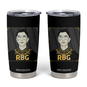 Feminist Tumbler Cup Notorious RBG Ruth Bader Ginsburg Women's Rights TS09 Black Print Your Wear